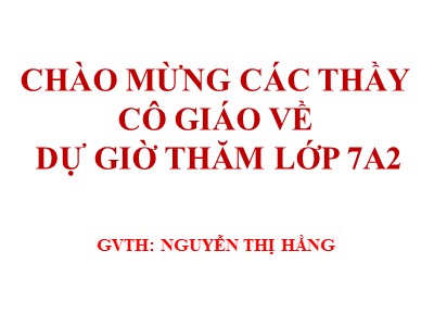 Bài giảng Ngữ văn 7 - Tiết 23: Tiếng Việt: Từ Hán Việt (tiếp Theo)