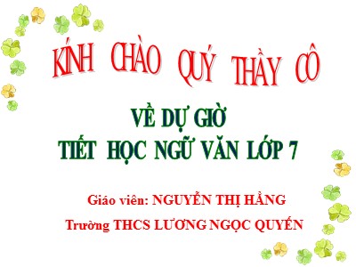 Bài giảng Ngữ văn 7 - Tiết 50: Tiếng Việt Thành ngữ