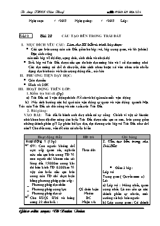 Giáo án Địa lí 6 - Tiết 12: Cấu tạo bên trong trái đất - Giáo viên: Võ Xuân Toàn - Trường THCS Văn Thuỷ