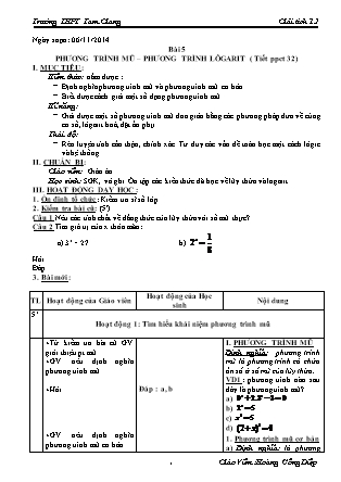 Giáo án Giải tích 12 - Bài 5: Phương trình mũ – phương trình lôgarit (tiết ppct 32)