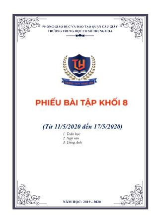 Phiếu bài tập khối 8 (từ 11/5 đến 17/5)