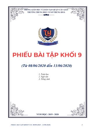 Phiếu bài tập khối 9 (từ 8/6 đến 13/6)