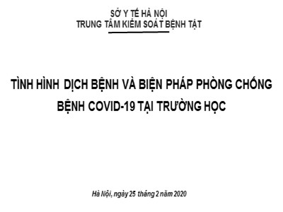 Tình hình dịch bệnh và biện pháp phòng chống bệnh covid-19 tại trường học