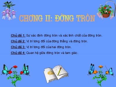 Bài giảng Hình học 9 - Tiết 20: Sự xác định đường tròn. Tính chất đối xứng của đường tròn