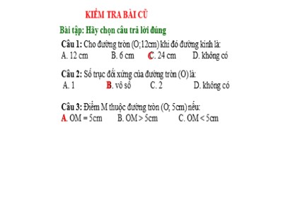 Bài giảng Hình học 9 - Tiết 22 §2: Đường kính và dây của đường tròn