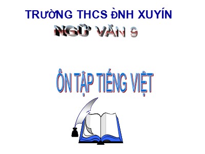 Bài giảng Ngữ văn 9 - Ôn tập Tiếng Việt