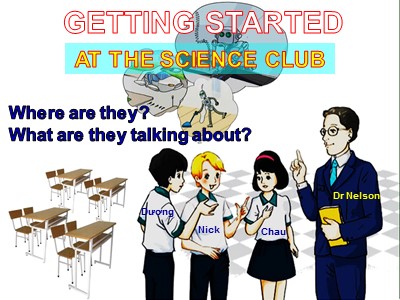 Bài giảng Tiếng Anh 8 - Unit 11: Science and technology - Lesson 1: Getting started