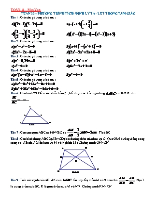 Bài tập Toán lớp 8 - Tuần 22: Phương trình tích - Định lý Ta - let trong tam giác