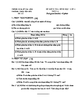 Đề kiểm tra Hình học lớp 6 - Tiết 14 - Trường THCS Văn Đức