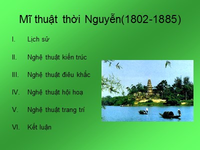 Bài giảng Mĩ thuật 9 - Mĩ thuật thời Nguyễn (1802-1885)