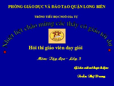 Bài giảng Tập đọc 5 - Hạt gạo làng ta (Trần Đăng Khoa) - GV: Trần Thị Dung