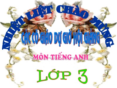Bài giảng Tiếng Anh 3 - Unit 10: The weather