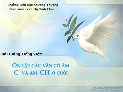 Bài giảng Tiếng Việt 1 - Ôn tập các vần có âm c và âm ch ở cuối