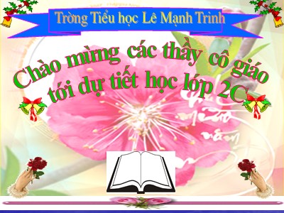 Bài giảng Toán 2 - Luyện tập - Giáo viên: Nguyễn Thị Mai