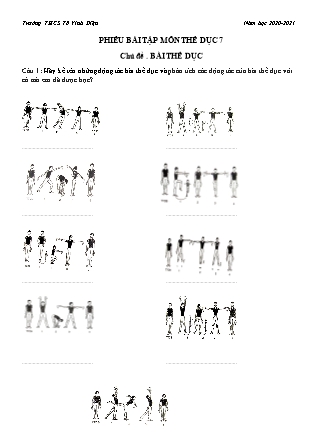 Phiếu bài tập môn Thể dục 7 - Chủ đề: Bài thể dục