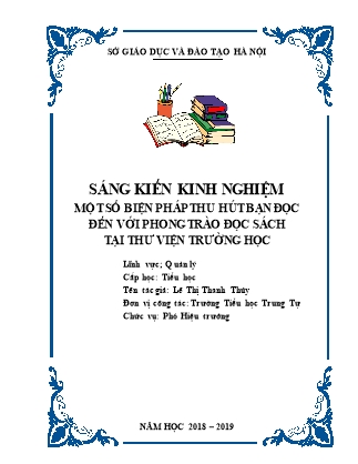 Sáng kiến kinh nghiệm Một số biện pháp thu hút bạn đọc đến với phong trào đọc sách tại thư viện trường học