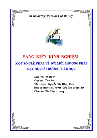 Sáng kiến kinh nghiệm Một số giải pháp về đổi mới phương pháp dạy học ở trường tiểu học