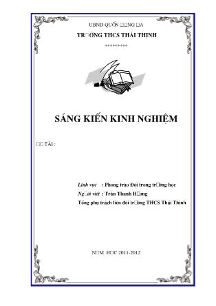 Sáng kiến kinh nghiệm Một số phương pháp bồi dưỡng ban chỉ huy liên đội ở trường trung học cơ sở