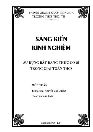 Sáng kiến kinh nghiệm Sử dụng bất đẳng thức Cô - Si trong giải toán THCS