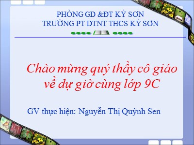 Bài giảng Ngữ văn Lớp 9 - Tiết 53: Văn bản Đoàn thuyền đánh cá - Nguyễn Thị Quỳnh Sen