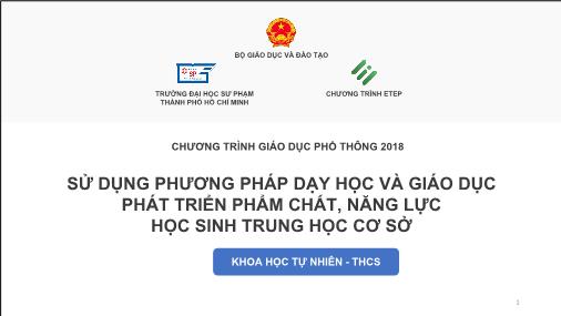 Bài giảng Tập huấn Sử dụng phương pháp dạy học và giáo dục phát triển phẩm chất, năng lực học sinh THCS