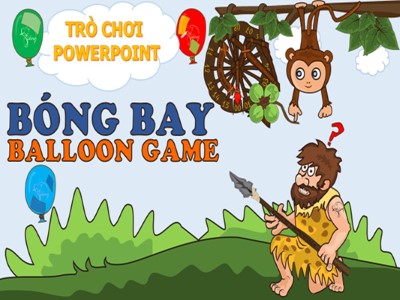 Bài giảng Thiết kế trò chơi cho Powerpoint: Bóng bay