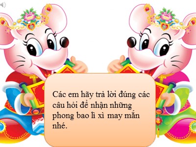 Bài giảng Thiết kế trò chơi cho Powerpoint: Cung chúc tân xuân