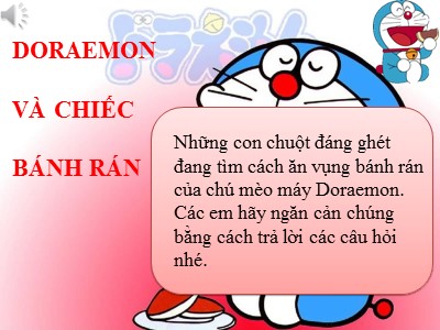 Bài giảng Thiết kế trò chơi cho Powerpoint: Doraemon và chiếc bánh rán