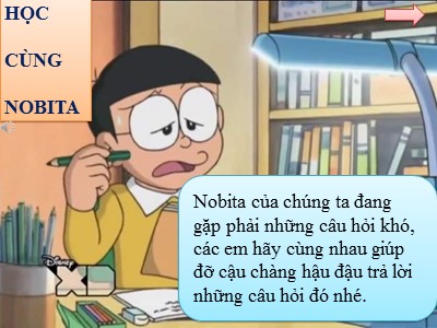 Bài giảng Thiết kế trò chơi cho Powerpoint: Học cùng Nobita