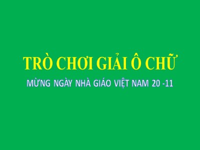 Bài giảng Thiết kế trò chơi: Giải ô chữ