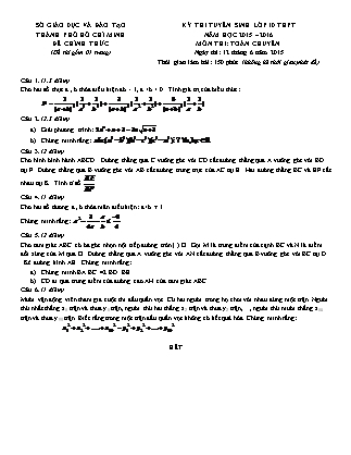 Đề thi tuyển sinh vào Lớp 10 chuyên Toán - Năm học 2015-2016 - Sở giáo dục và đào tạo Thành phố Hồ Chí Minh (Có đáp án)