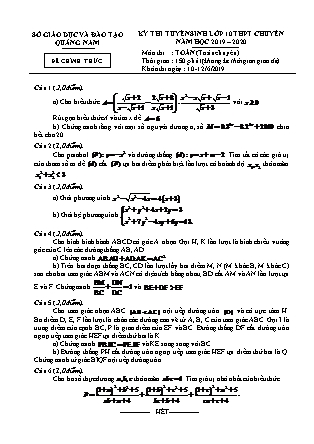 Đề thi tuyển sinh vào Lớp 10 chuyên Toán - Năm học 2019-2020 - Sở giáo dục và đào tạo tỉnh Quảng Nam (Có đáp án)