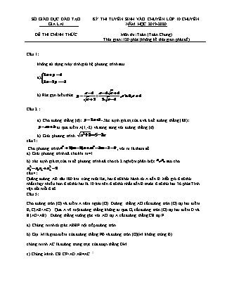 Đề thi tuyển sinh vào Lớp 10 chuyên Toán - Năm học 2019-2020 - Sở giáo dục và đào tạo tỉnh Gia Lai (Có đáp án)