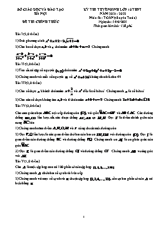 Đề thi tuyển sinh vào Lớp 10 chuyên Toán - Năm học 2021-2022 - Sở giáo dục và đào tạo Thành phố Hà Nội (Có đáp án)