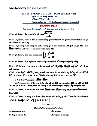 Đề thi tuyển sinh vào Lớp 10 chuyên Toán - Năm học 2021-2022 - Sở giáo dục và đào tạo Tây Ninh (Có đáp án)