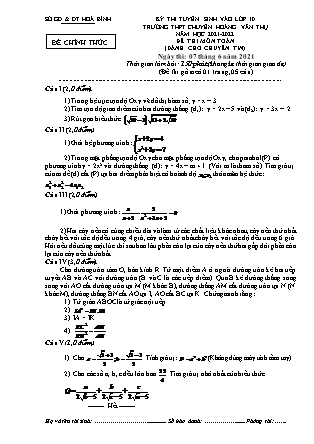 Đề thi tuyển sinh vào Lớp 10 môn Toán dành cho chuyên Tin - Năm học 2021-2022 - Trường THPT chuyên Hoàng Văn Thụ (Có đáp án)