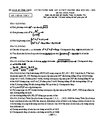 Đề thi tuyển sinh vào Lớp 10 môn Toán dành cho chuyên Toán, Tin - Năm học 2021-2022 - Sở giáo dục và đào tạo tỉnh Vĩnh Phúc (Có đáp án)