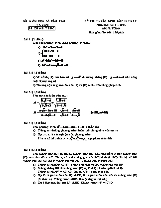 Đề thi tuyển sinh vào Lớp 10 môn Toán - Năm học 2011-2012 - Sở giáo dục và đào tạo Thành phố Hồ Chí Minh (Có đáp án)
