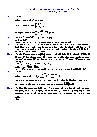 Đề thi tuyển sinh vào Lớp 10 môn Toán - Năm học 2017-2018 - Sở giáo dục và đào tạo tỉnh Bà Rịa (Có đáp án)