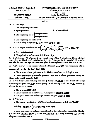 Đề thi tuyển sinh vào Lớp 10 môn Toán - Năm học 2018-2019 - Sở giáo dục và đào tạo tỉnh Điện Biên (Có đáp án)