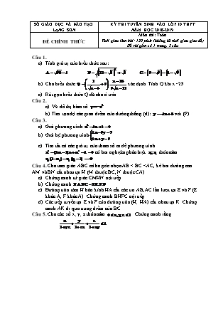 Đề thi tuyển sinh vào Lớp 10 môn Toán - Năm học 2018-2019 - Sở giáo dục và đào tạo tỉnh Lạng Sơn (Có đáp án)