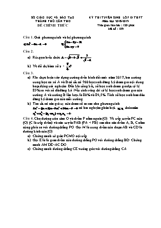 Đề thi tuyển sinh vào Lớp 10 môn Toán - Năm học 2018-2019 - Sở giáo dục và đào tạo tỉnh Cần Thơ (Có đáp án)