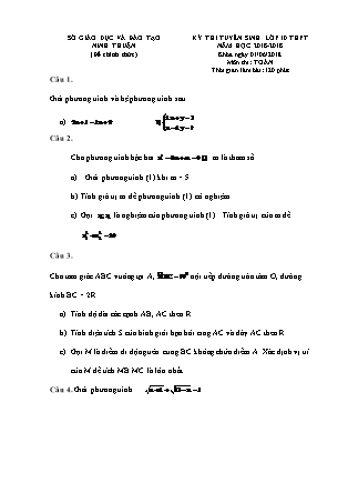 Đề thi tuyển sinh vào Lớp 10 môn Toán - Năm học 2018-2019 - Sở giáo dục và đào tạo tỉnh Ninh Thuận (Có đáp án)