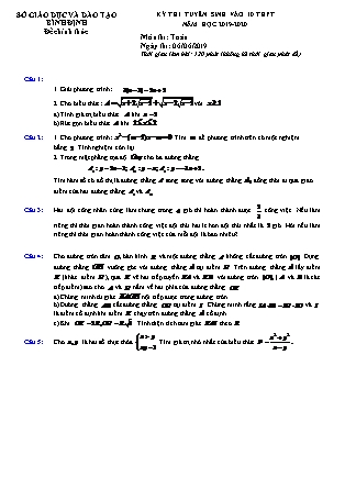 Đề thi tuyển sinh vào Lớp 10 môn Toán - Năm học 2019-2020 - Sở giáo dục và đào tạo tỉnh Bình Định (Có đáp án)