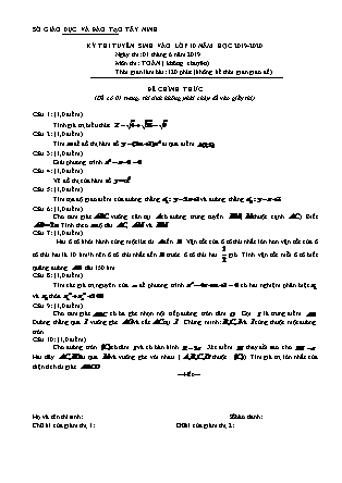 Đề thi tuyển sinh vào Lớp 10 môn Toán - Năm học 2019-2020 - Sở giáo dục và đào tạo tỉnh Tây Ninh (Có đáp án)