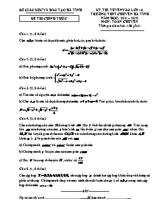 Đề thi tuyển sinh vào Lớp 10 môn Toán - Năm học 2021-2022 - Trường THPT chuyên Hà Tĩnh (Có đáp án)