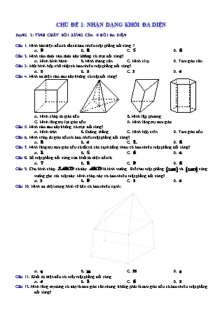 Tài liệu Hình học Lớp 12 - Khối đa diện - Chủ đề 1: Nhận dạng khối đa diện - Dạng 2: Tính chất, phân chia lắp ghép khối đa diện (Có lời giải chi tiết)