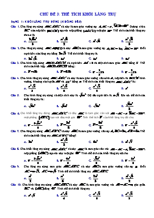 Tài liệu Hình học Lớp 12 - Khối đa diện - Chủ đề 3: Thể tích khối lăng trụ - Dạng 1: Khối lăng trụ đứng không đều (Có lời giải chi tiết)