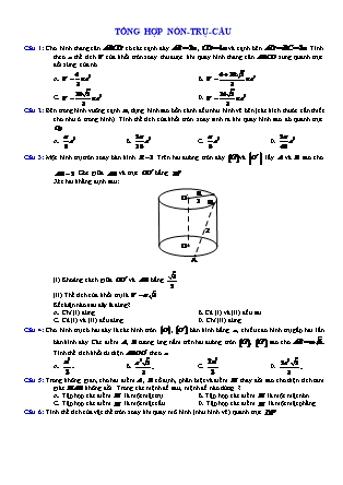 Tài liệu Hình học Lớp 12 - Nón. Trụ. Cầu - Tổng hợp nón-trụ-cầu (Có lời giải chi tiết)