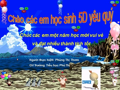 Bài giảng Tiếng Việt Lớp 5 - Tập đọc: Thư gửi các học sinh